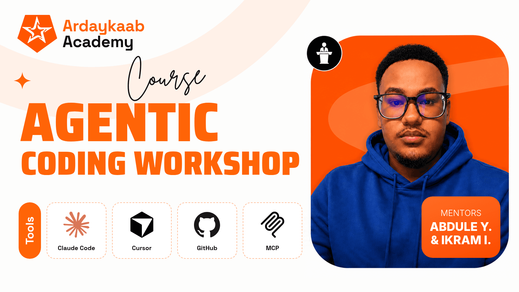 Agentic Coding Workshop, course poster with the tools you'll learn
